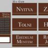 Nemzeti Dohnybolt nyitvatartsi tbla s matrica kszlet