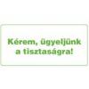 Informcis matrica KF198 250x80 mm gyeljnk a tisztasgra