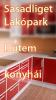 Sasadliget lakpark konyha btor beptett btor ajtk