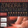 GOTTHART MOHRMANN ZONGORA S SZINTETIZTOR AKKORDOK KZIKNYVE 450 AKKORD JEGY