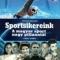 Elad Sportsikereink - A magyar sport nagy pillanatai