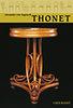 A tartalombl A kezdetek Az ipari lptk btorgyrts A Thonet cg az 1920 as s 1930 as vekben A Thonet a msodik vilghbor utn A Thonet btor mint rgisg