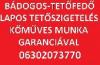 BDOGOS, TETFED , KMVES, Tet feljts, szigetels azonnal garancival 06302073770