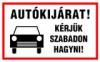 Autkijrat Krjk szabadon hagyni piktogram felirat ntapad kivitel 400 250 mm Kdszm FP102