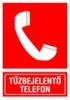 Tzbejelent telefon piktogram felirat ntapad kivitel 175 250 mm Kdszm TV134